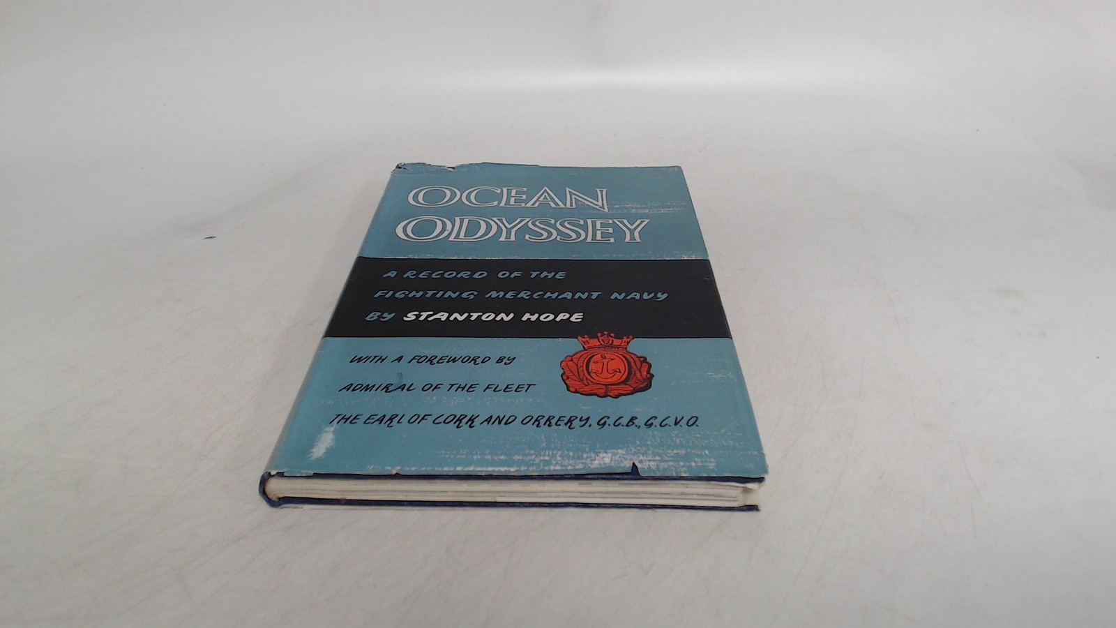 Ocean odyssey, Stanton Hope, Eyre and Spottiswoode, 1945, Hardcov