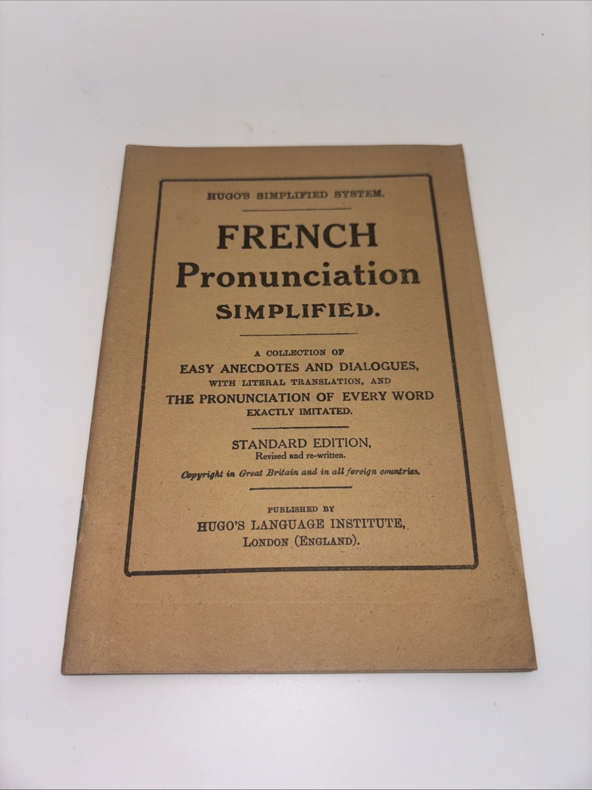 French Pronunciation Simplified: Hugos Simplified System A Collection of Easy