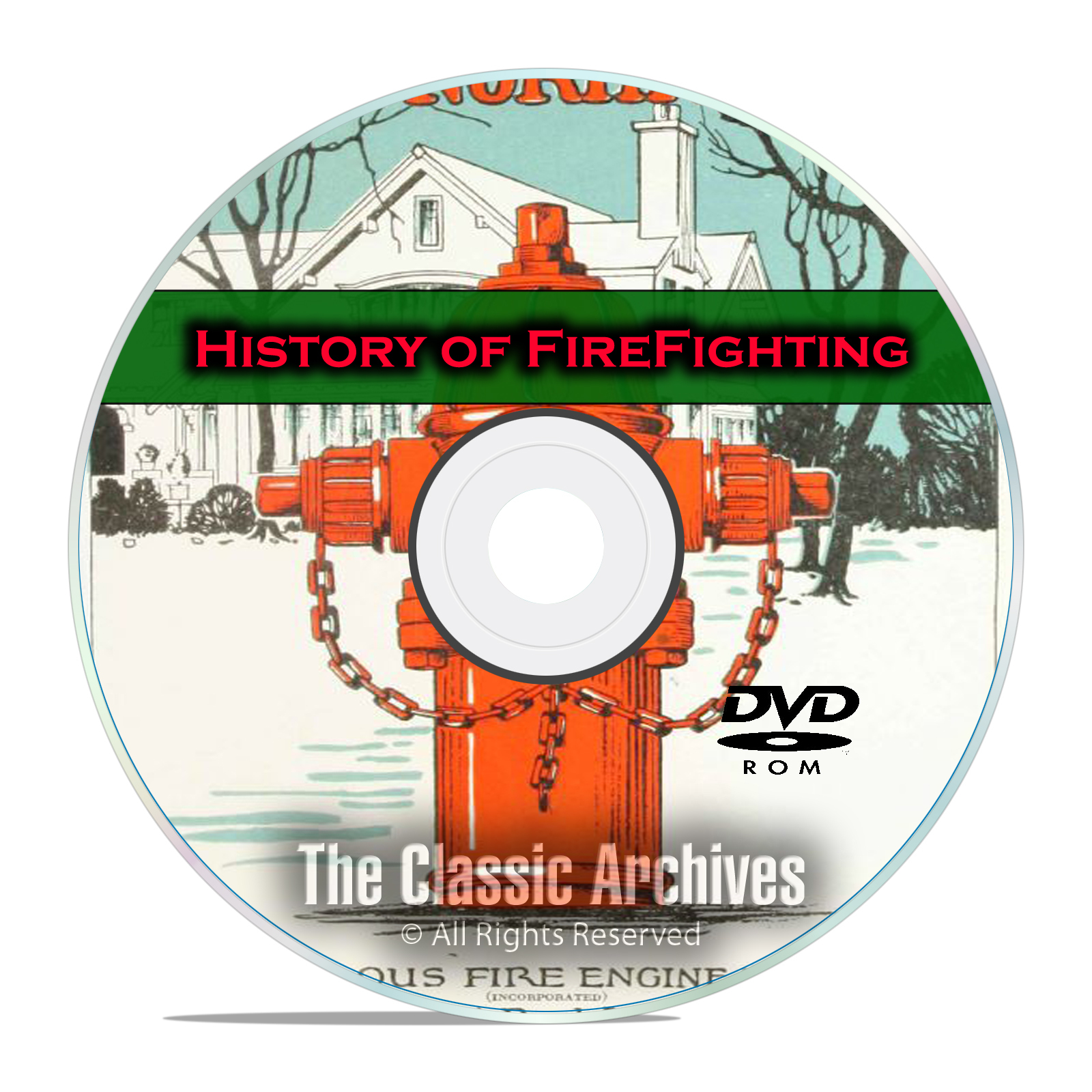 The History of Firefighting, 51 Vintage Books, Catalogs, 200+ Photos DVD