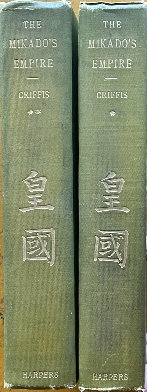 The Mikado’s Empire. 2 vols. W.E. Griffis, HC Illustrated, Harper 1906