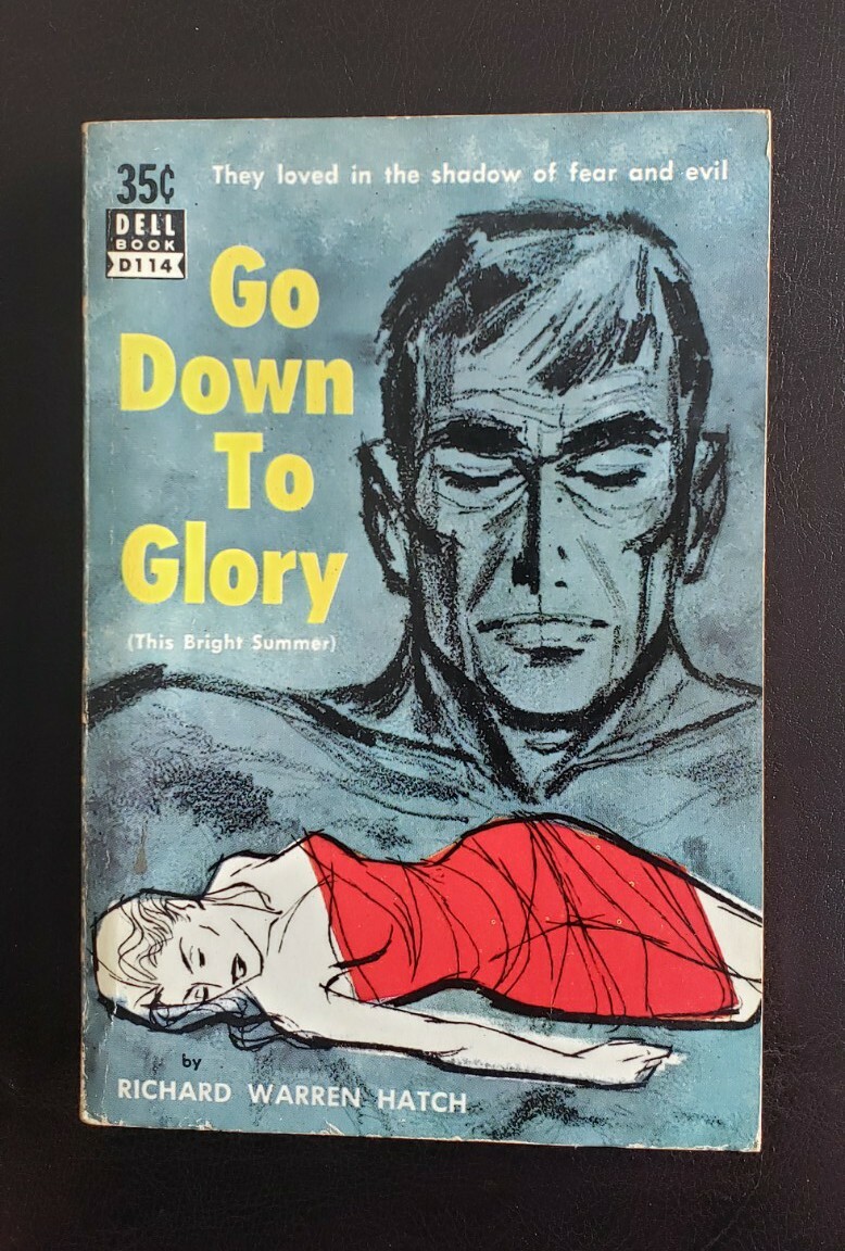 Go Down To Glory Richard Warren Hatch Dell D114 Nice Vintage Paperback