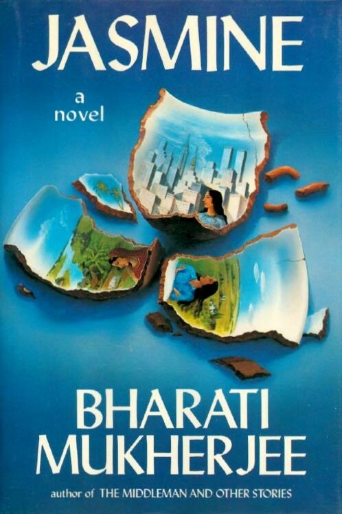 Jasmine by Bharati Mukherjee (Grove Weidenfeld, 1989, Hardcover)