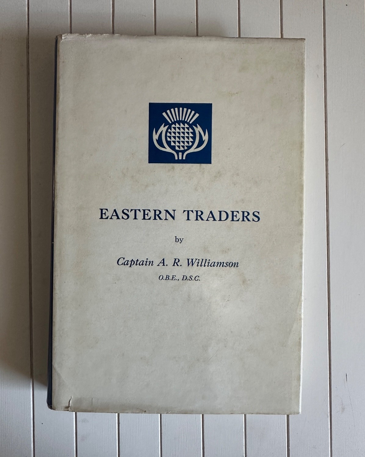 Eastern Traders. Williamson. c1975. Men & Ships of Jardine Matheson.Private Publ