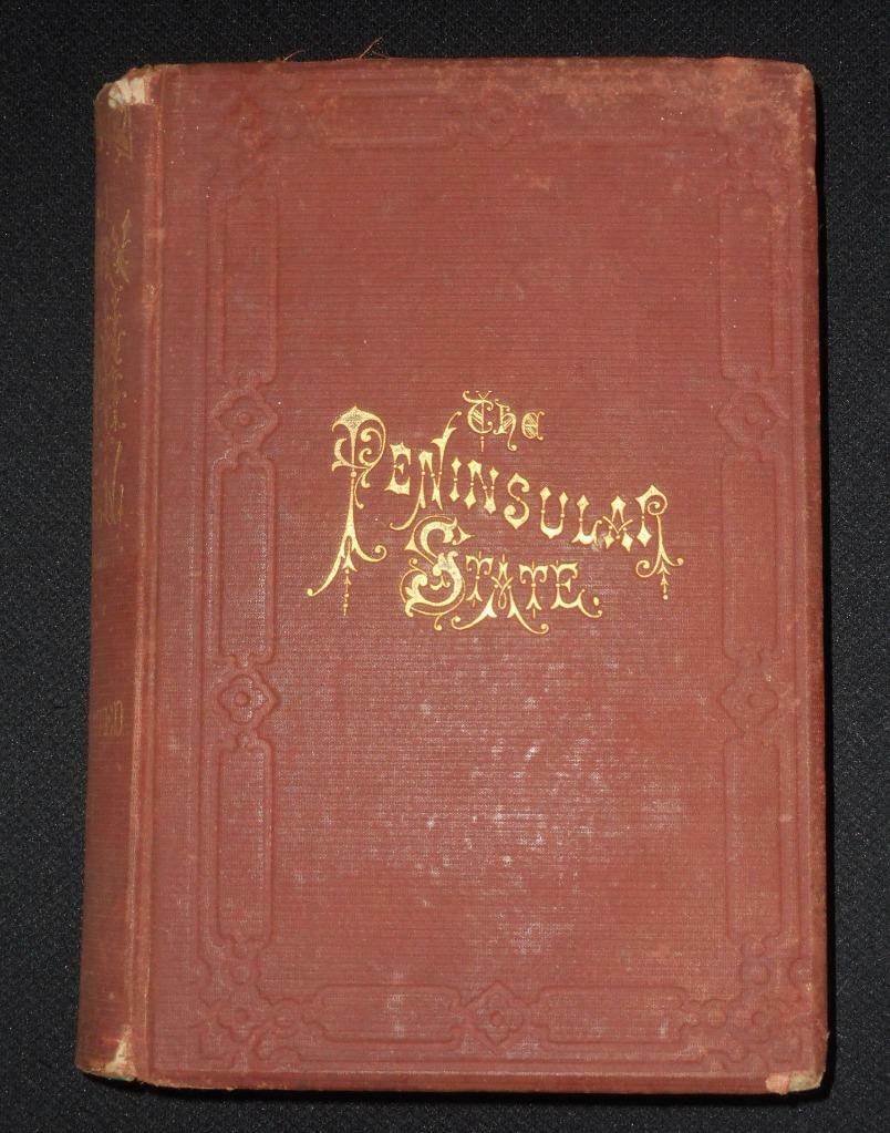 1873: General History of the State of Michigan; Biographical Sketches, Portraits