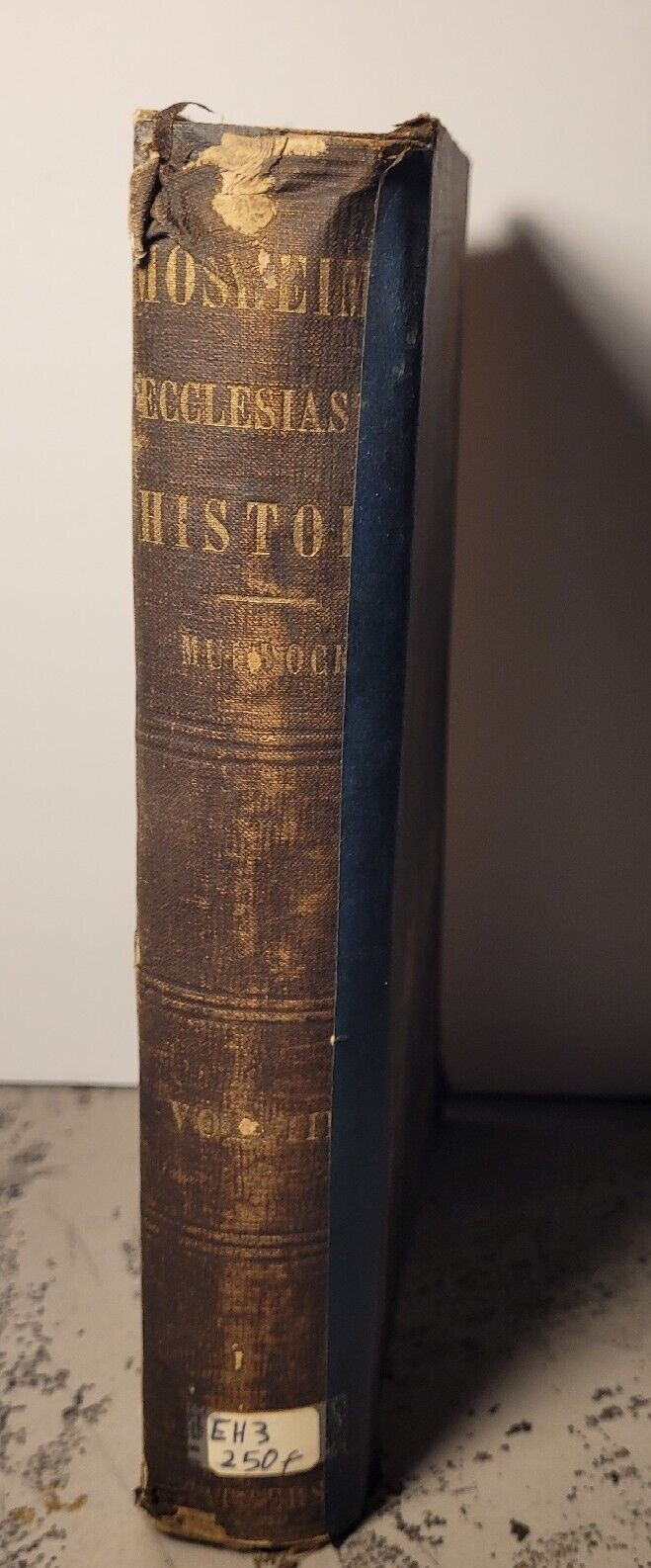 HC 1858 (RARE)-MOSHEIM’s ECCLESIASTICAL HISTORY-John Lawrence Von Mosheim Vol.3