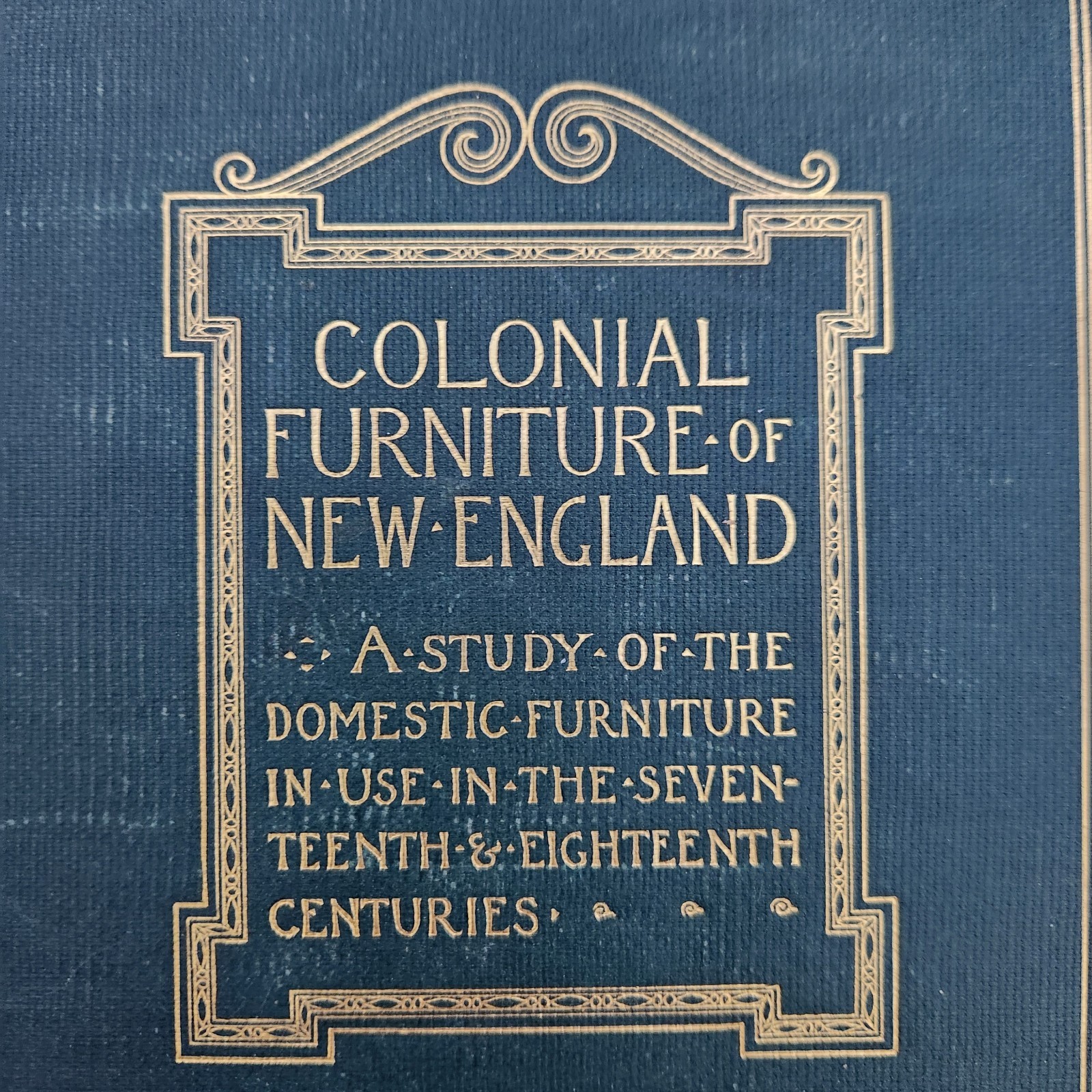 Colonial Furniture of New England Irving Whitall Lyon 1925 Limited Edition