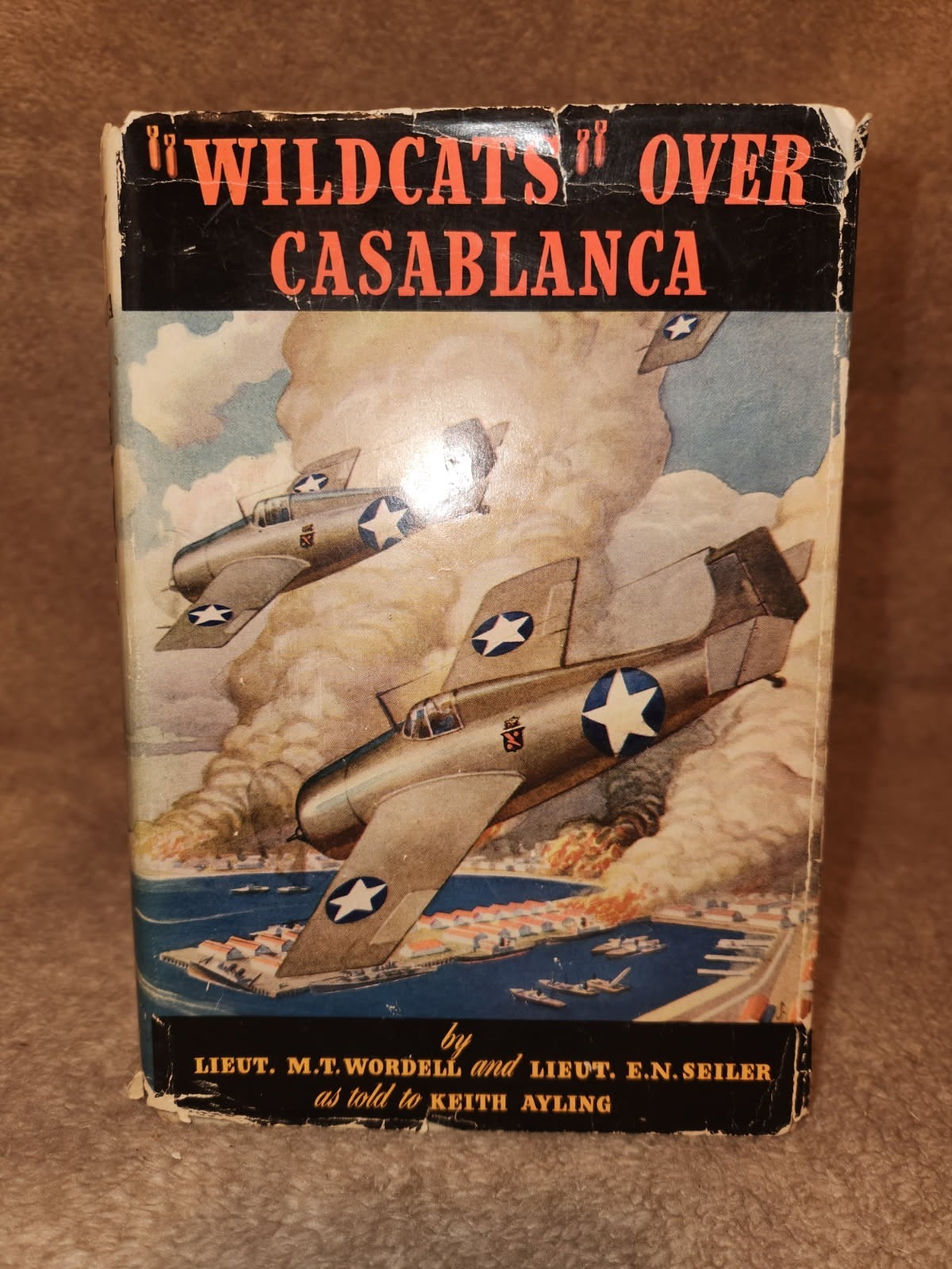 1943 „Wildcats“ over Casablanca M. T. Wordell E. N. Seiler First Edition DC