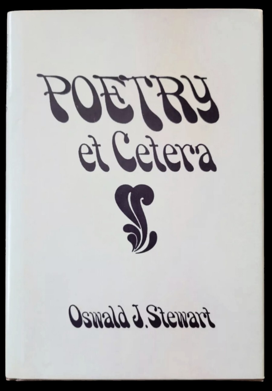 Signed Vintage Poetry Et Cetera Book Oswald J. Stewart 1st Edition Vantage Rare