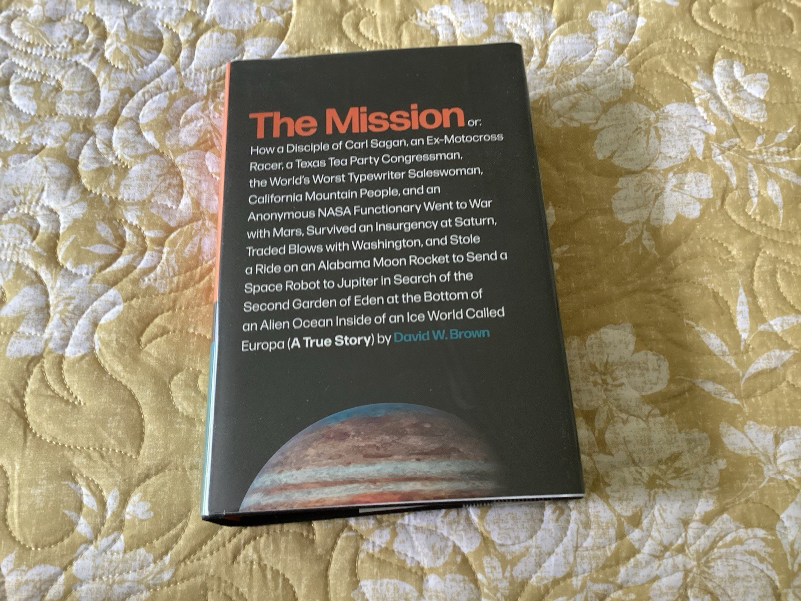 2021 First Ed First Print The Mission By David W. Brown Science Space VF HC
