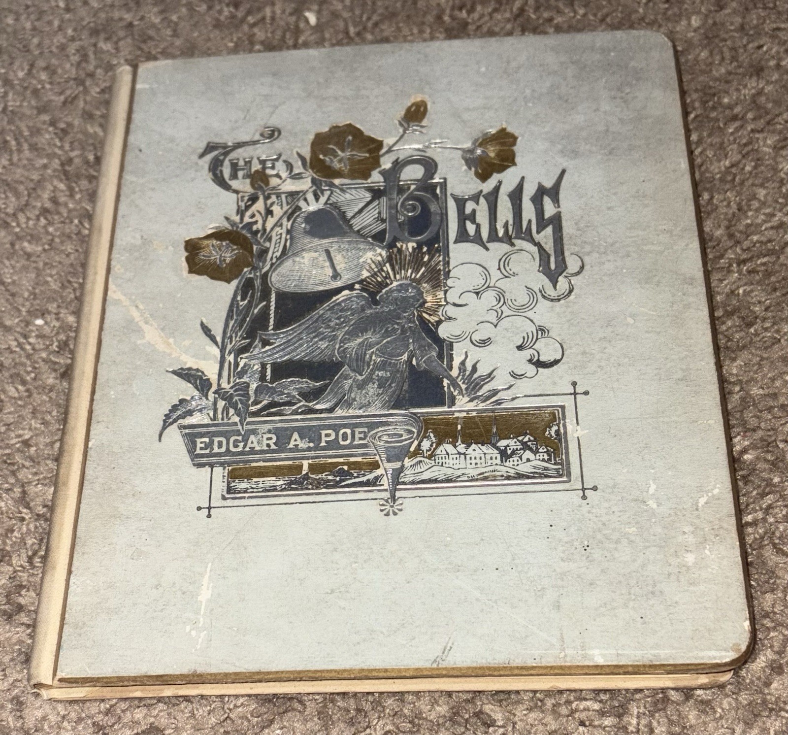 THE BELLS BY EDGAR ALLEN POE PORTER & COATES 1881 PHILADELPHIA ILLUSTRATED BOOK