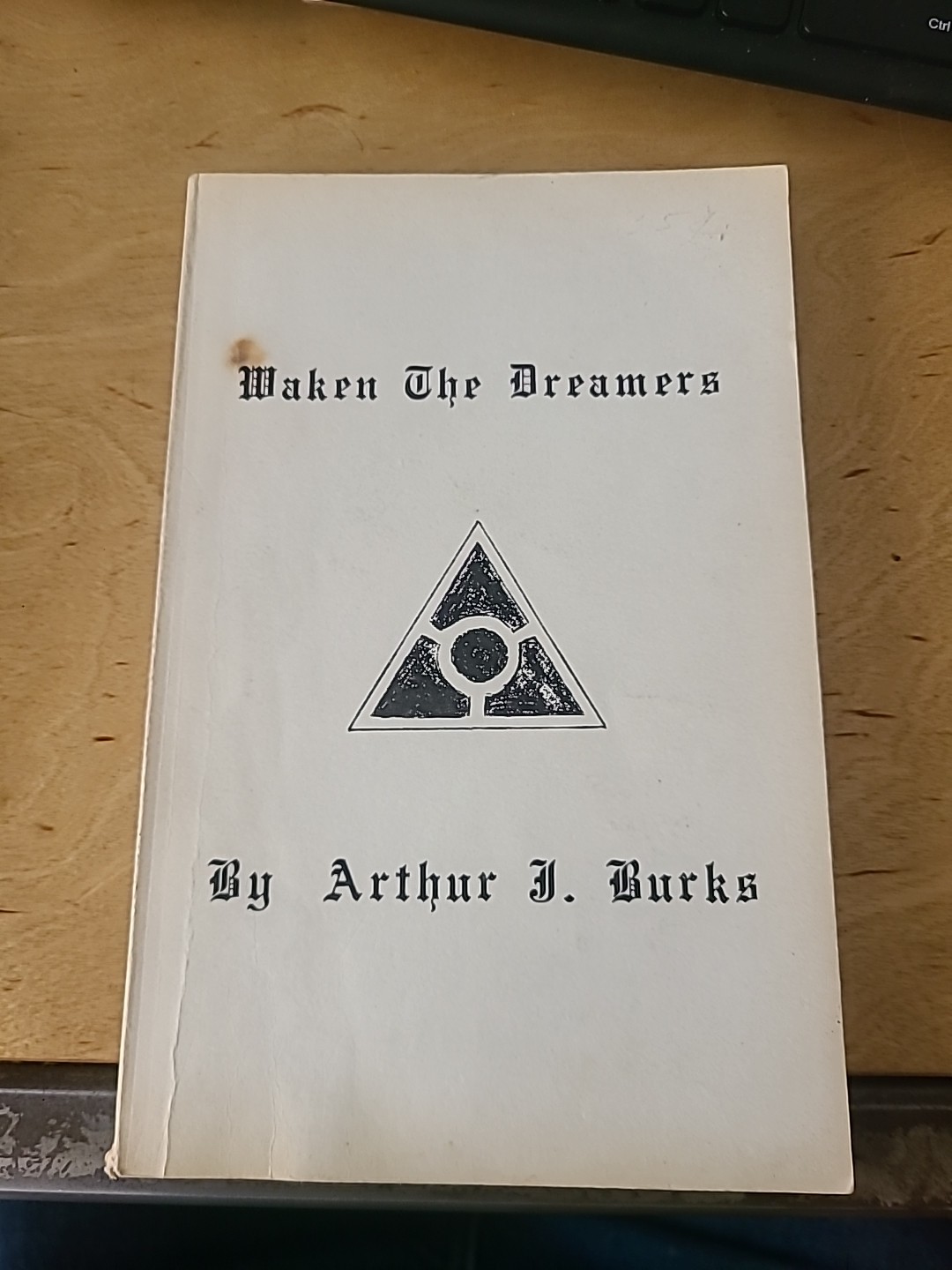 Waken The Dreamers Arthur J. Burks, 1971 SIGNED