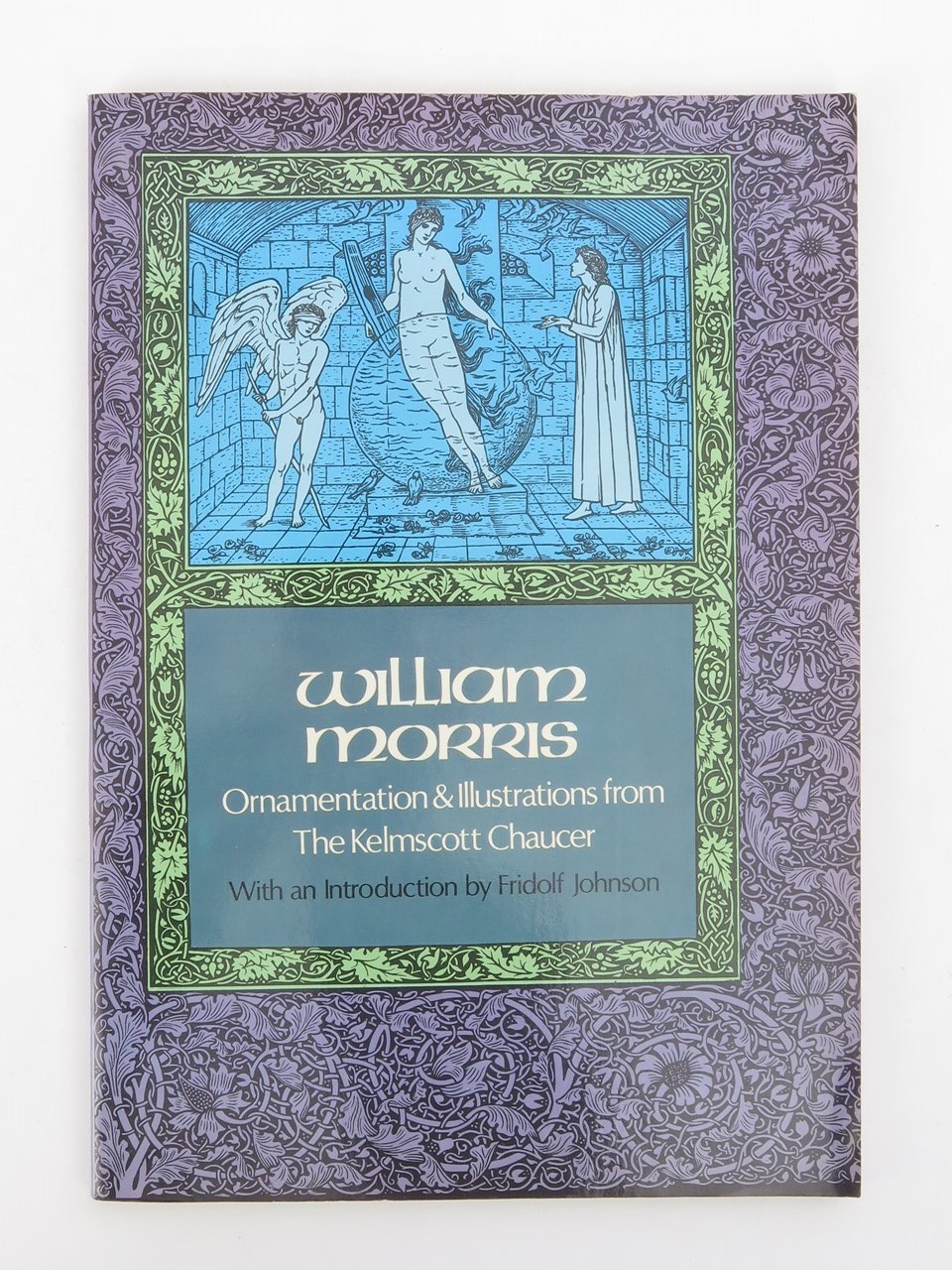William Morris Ornamentation & Illustrations The Kelmscott Chaucer 1971 Dover