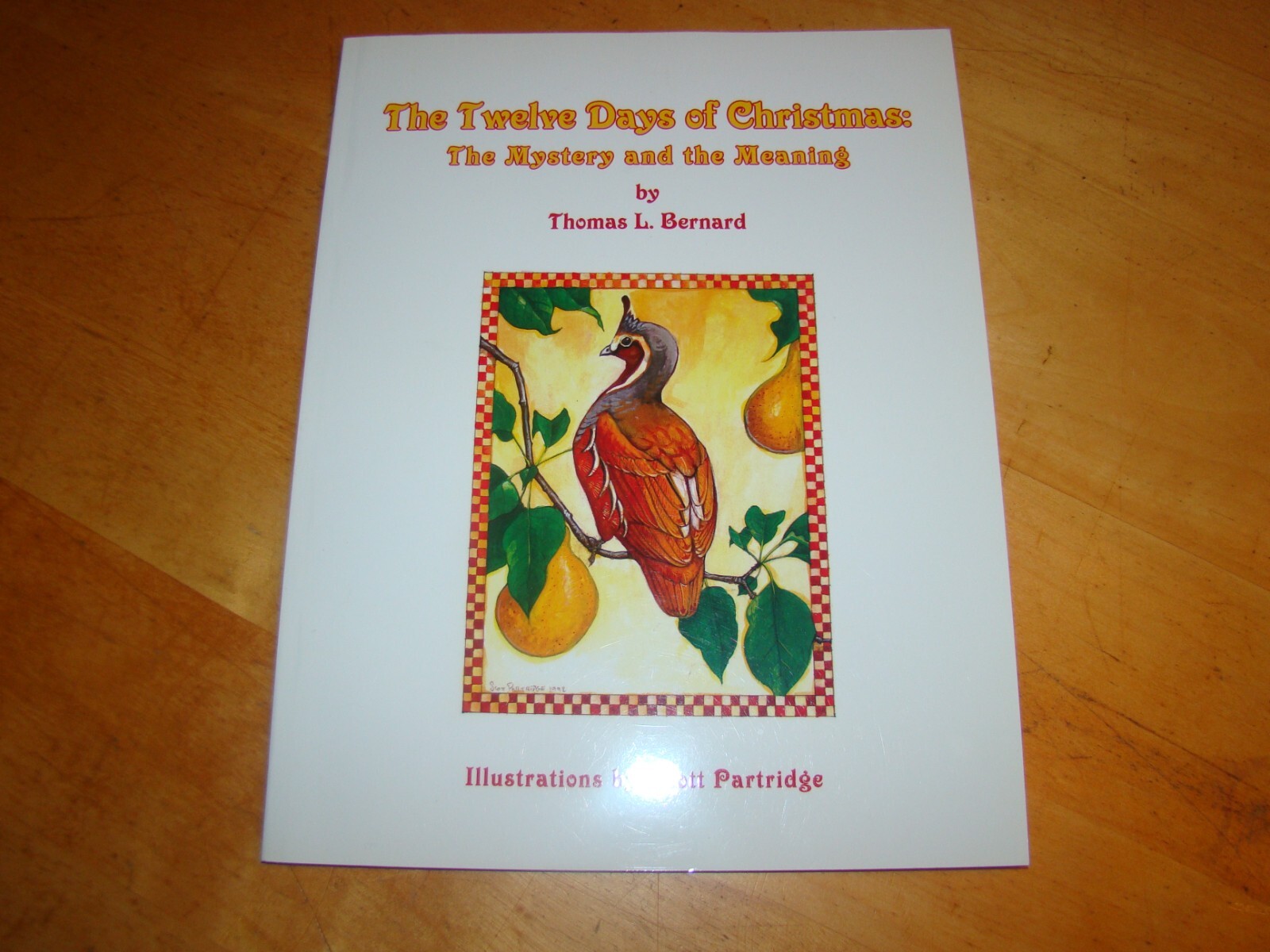 TWELVE DAYS CHRISTMAS MYSTERY MEANING BERNARD 1993