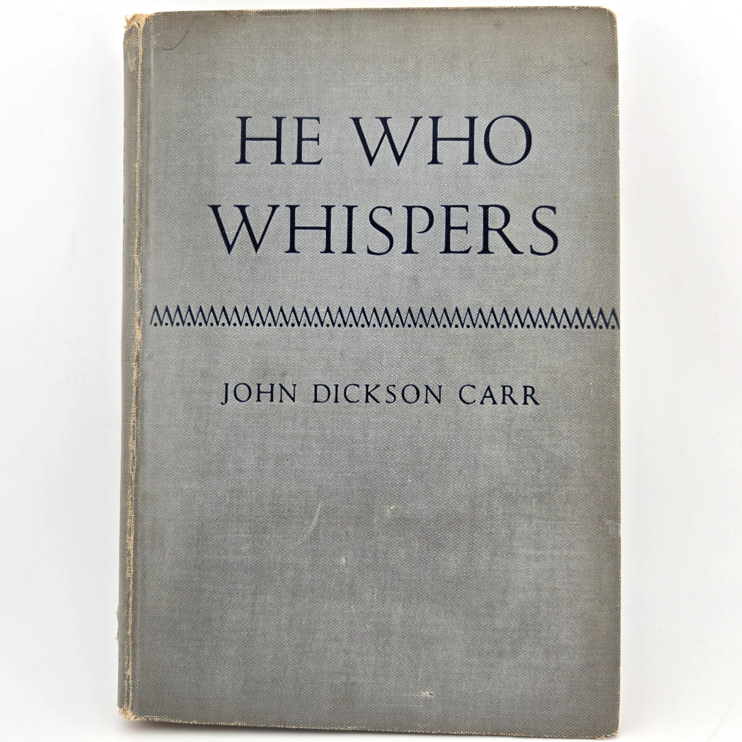 He Who Whispers – John Dickson Carr 1946 First Edition A Dr. Fell Mystery HC
