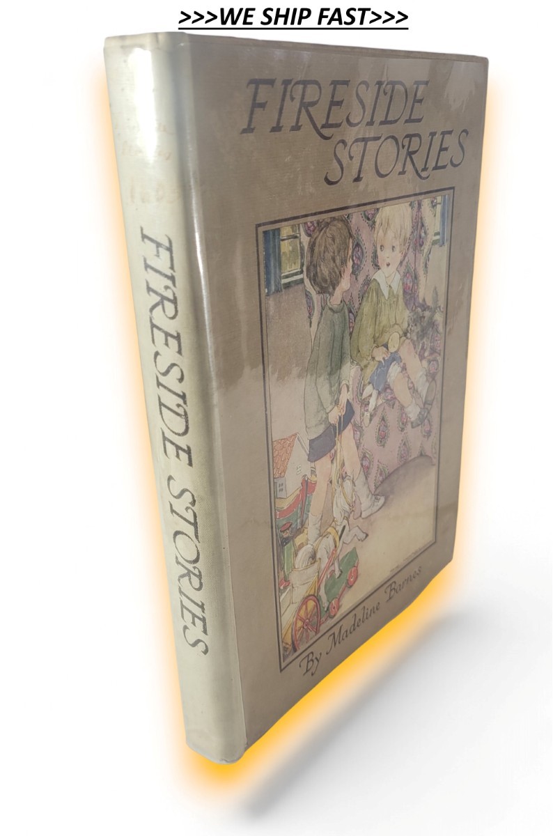 1922 Fireside Stories Madeline Barnes Anne Anderson Illustrator Childrens Book