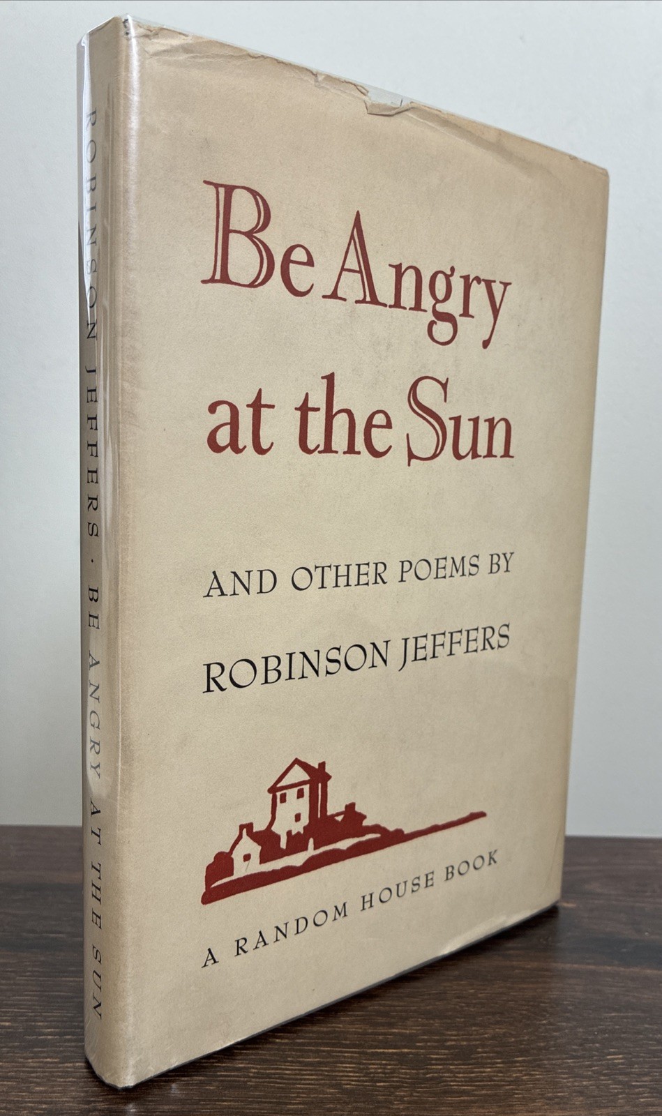 Be Angry at the Sun & Other Poems (1941) Robinson Jeffers 1st Ed / 1st Printing