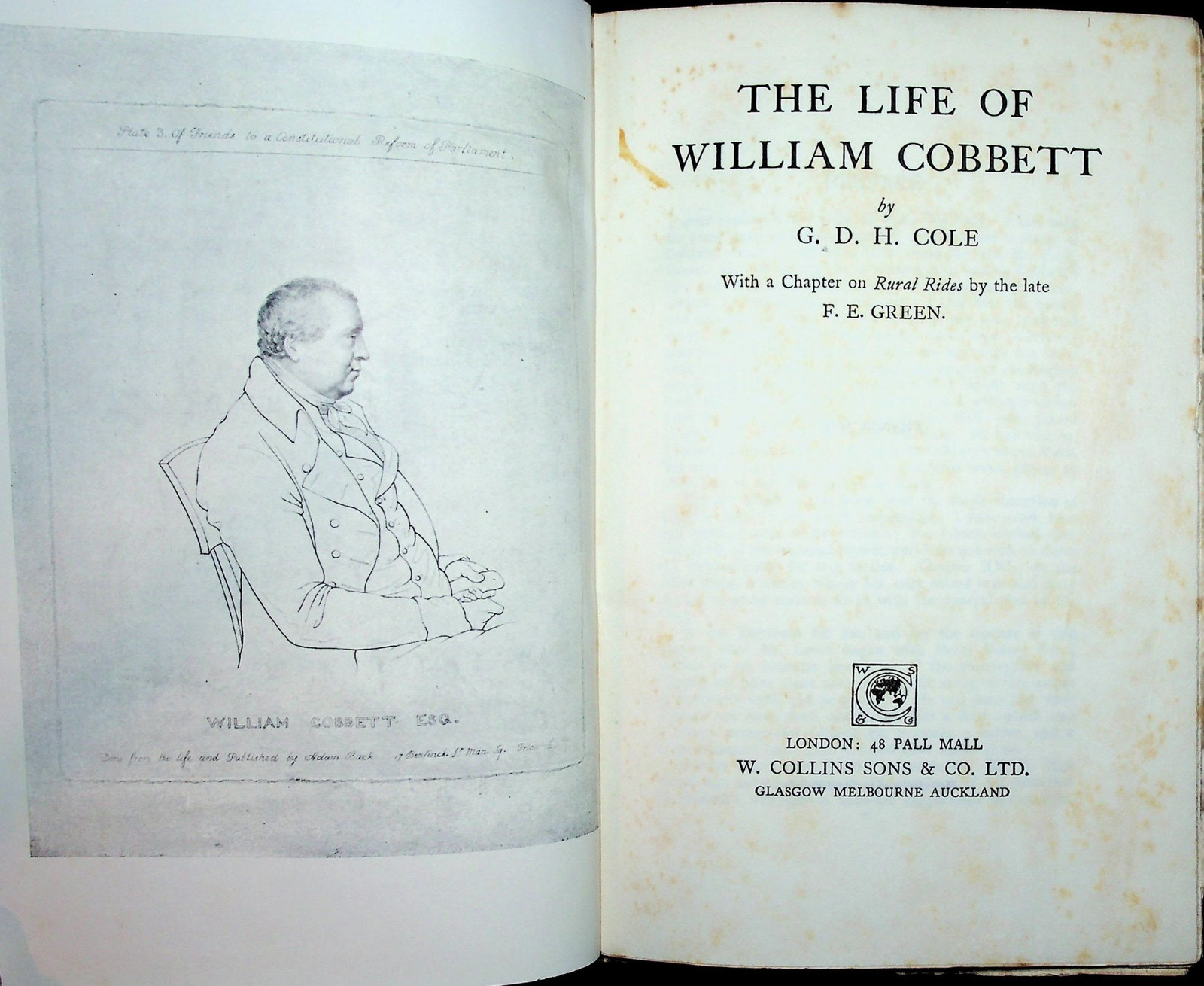 G D H Cole / The Life of William Cobbett 1st Edition 1924