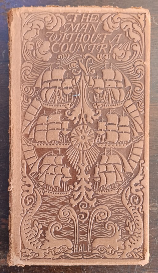 1906 small leather gift binding of Man Without a Country, by Edward Everett Hale