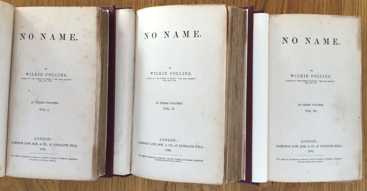 Wilkie Collins, No Name 1st Edition 1862 Sampson Low, after The Woman in White