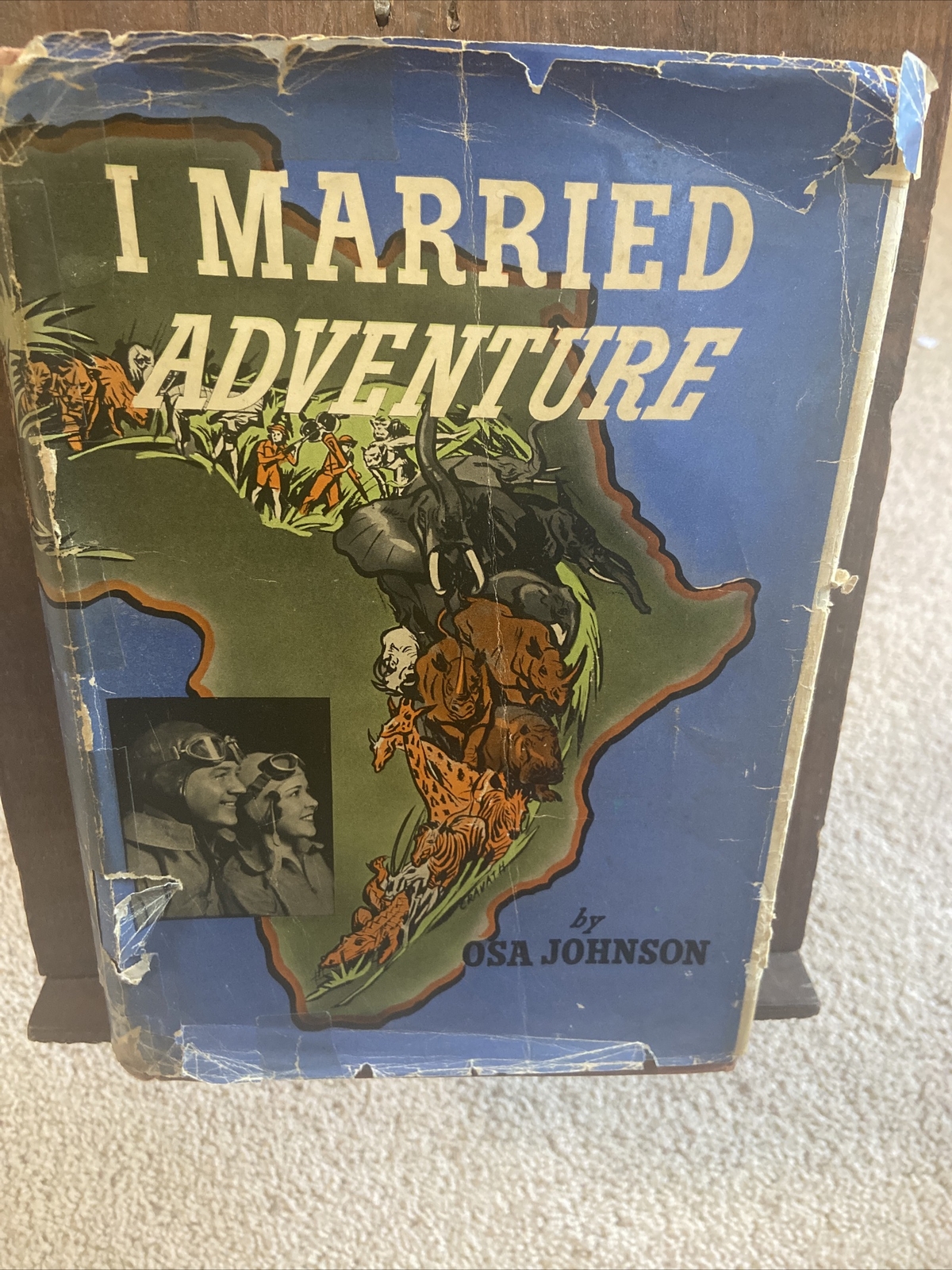 I Married Adventure by Osa Johnson – 1940, 1st Edition, ILLUS – Hardcover + DJ