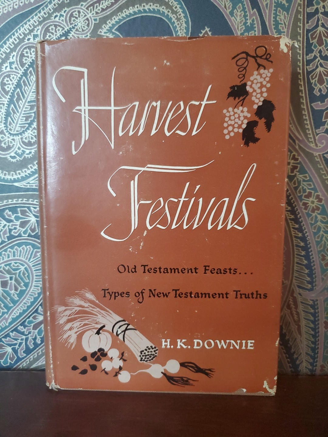 Harvest Festivals – 1951 Hardcover by H. K. Downie Jewish Holy Festivals 1st ED