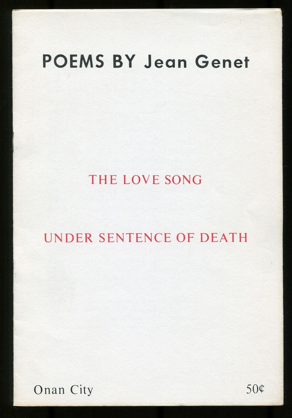 Jean GENET / Poems The Love Song and Under Sentence of Death 1st Edition 1965
