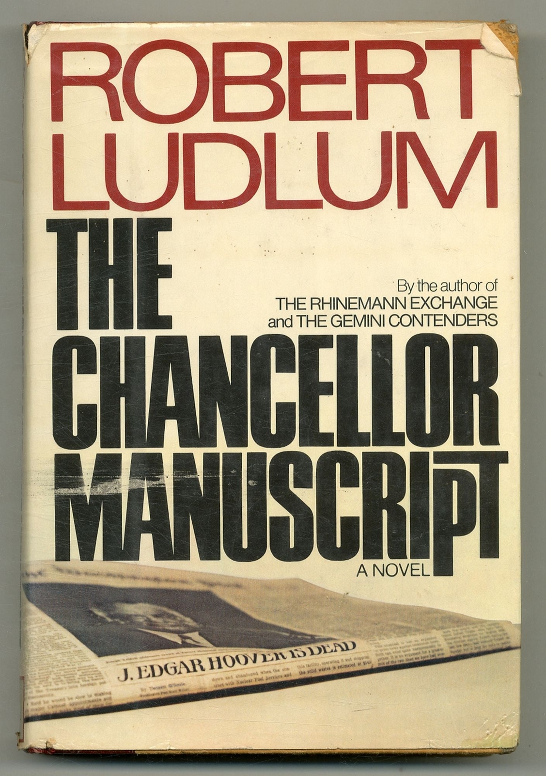 Robert LUDLUM / The Chancellor Manuscript 1st Edition 1977