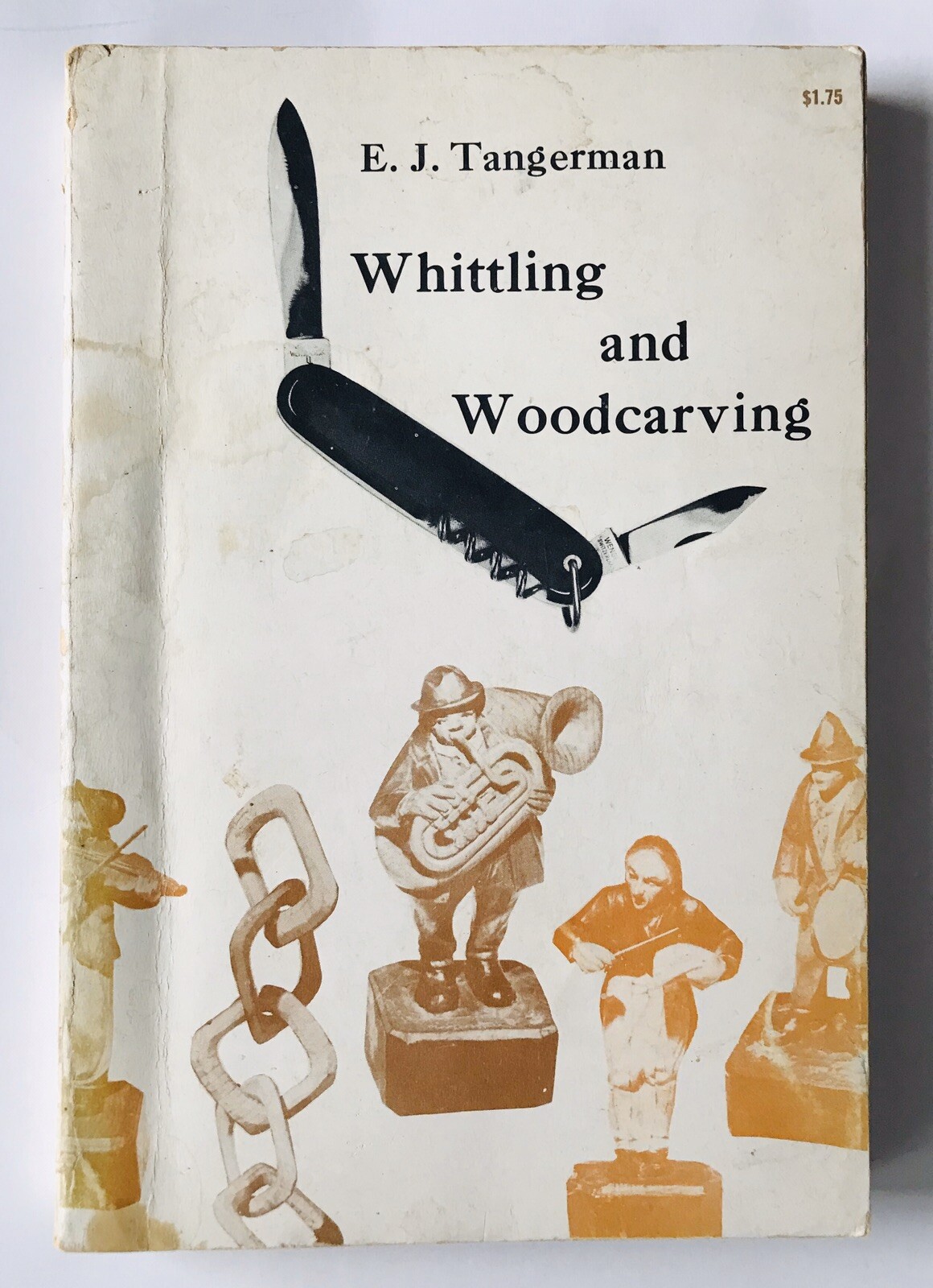 Whittling and Woodcarving E.J. Tangerman 1962 T965 Dover Publications PB