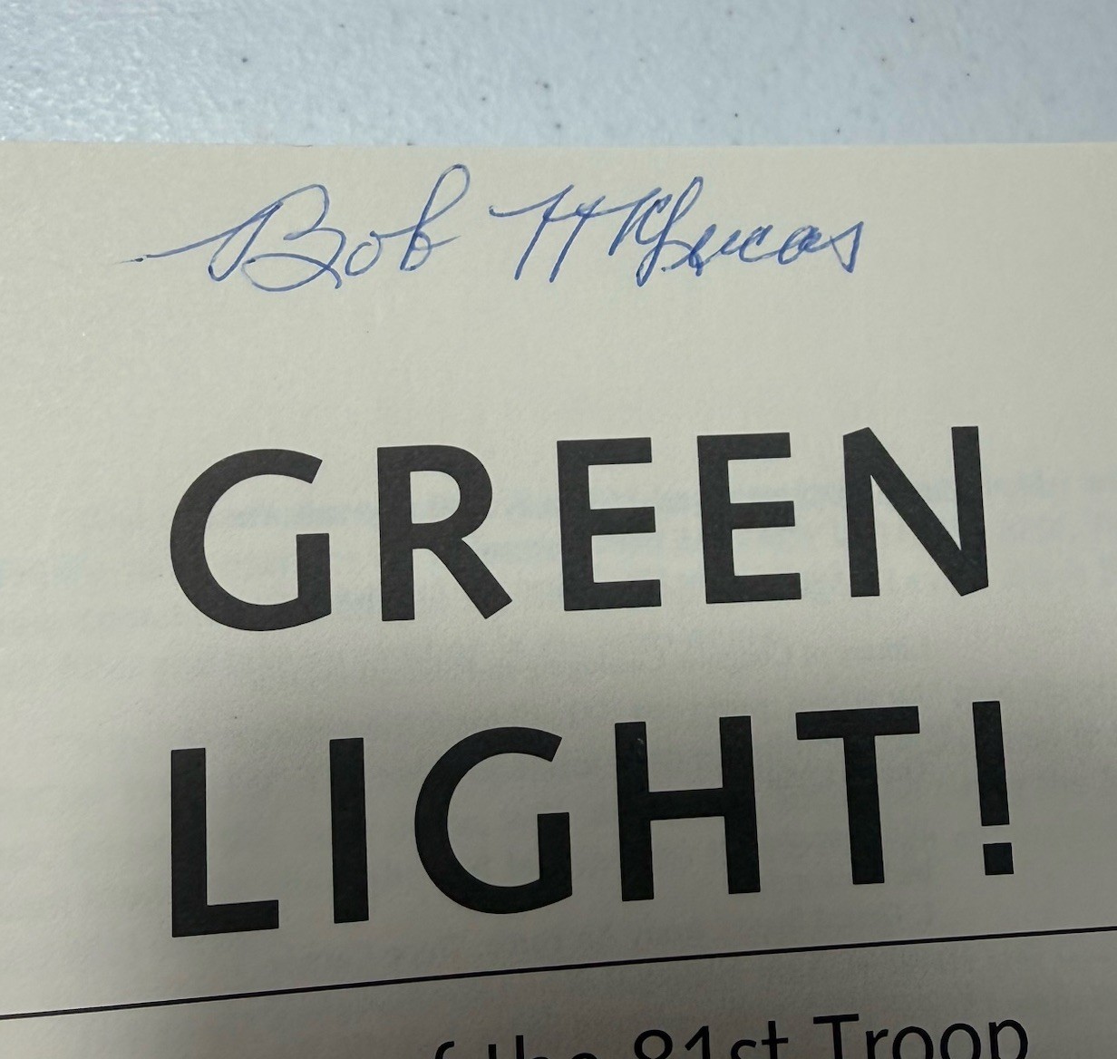 Green Light!, Martin Wolfe, SIGNED By Troops 1st Edition/1st Printing, 1989