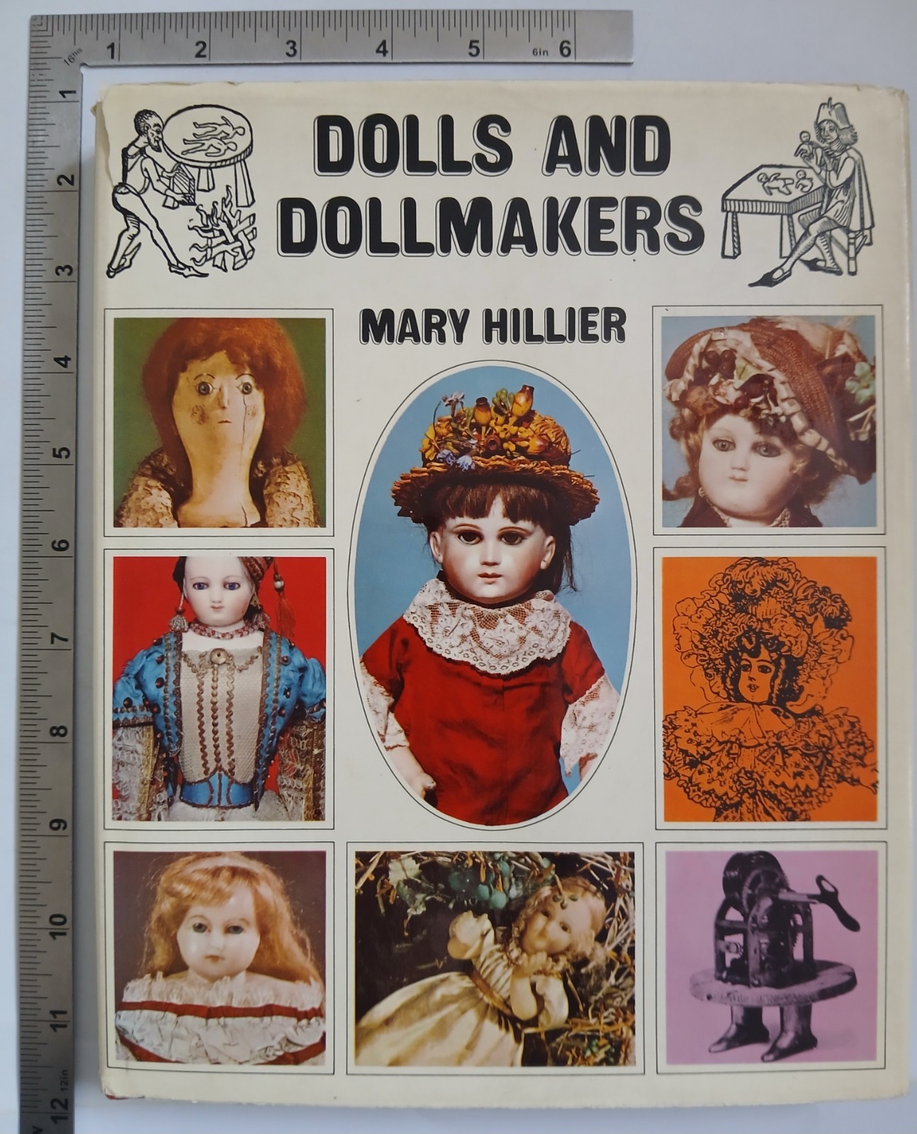 Dolls And Dollmakers Mary Hillier 1st 1968 Hardback Weidenfeld And Nicolson