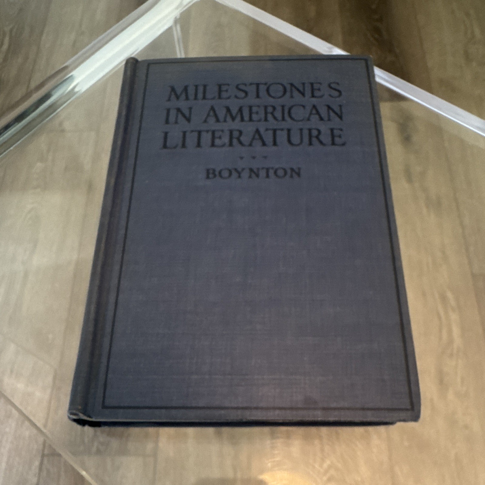 Percy H. Boynton Milestones in American Literature Illus HC Ginn Boston 1923