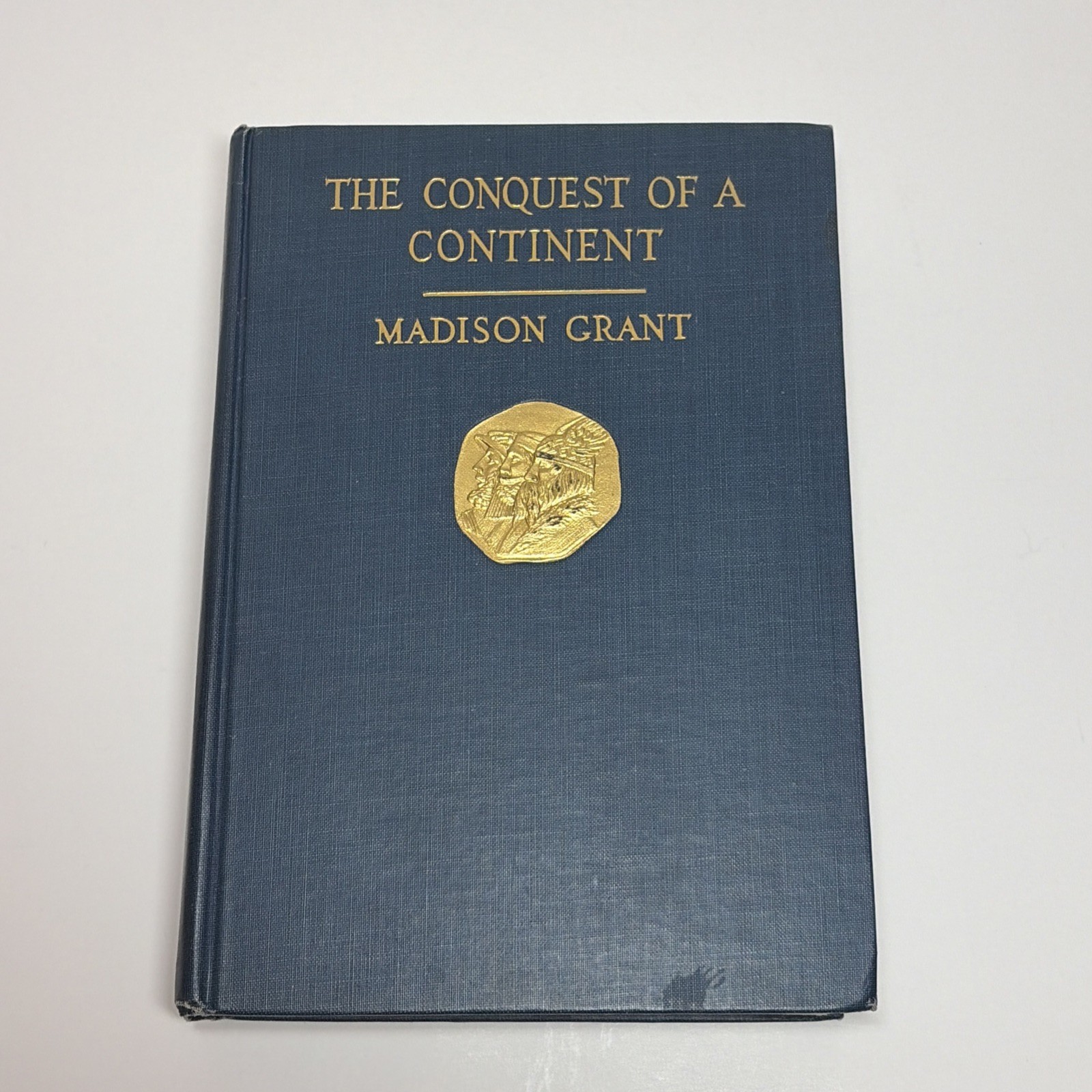 The Conquest of a Continent (1st Edition, 1933) Madison Grant Hardcover Rare
