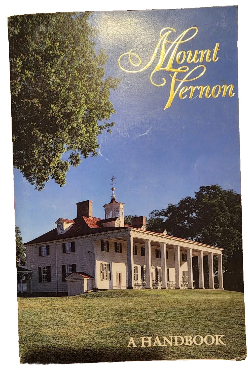 Mount Vernon A Handbook