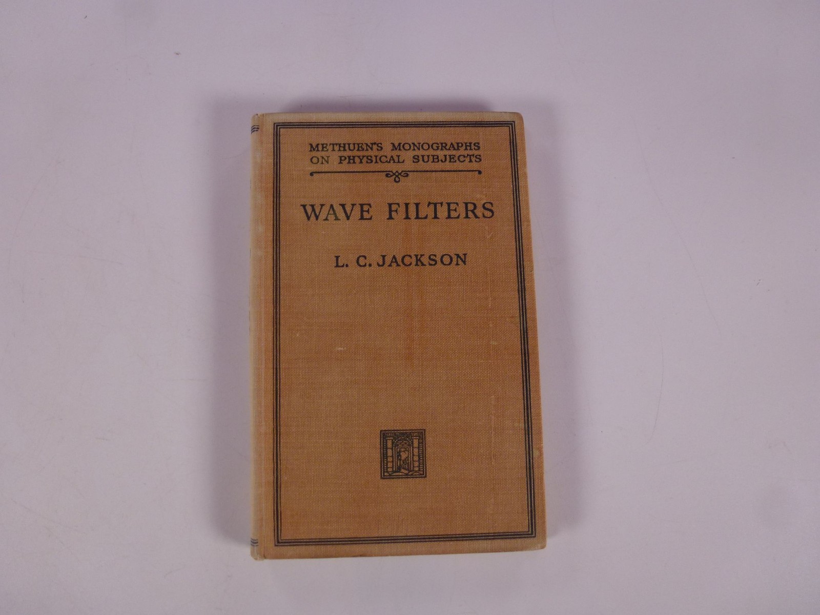 Wave Filters L C Jackson Methuen 2nd Edition Cloth Hardback Physics Monograph