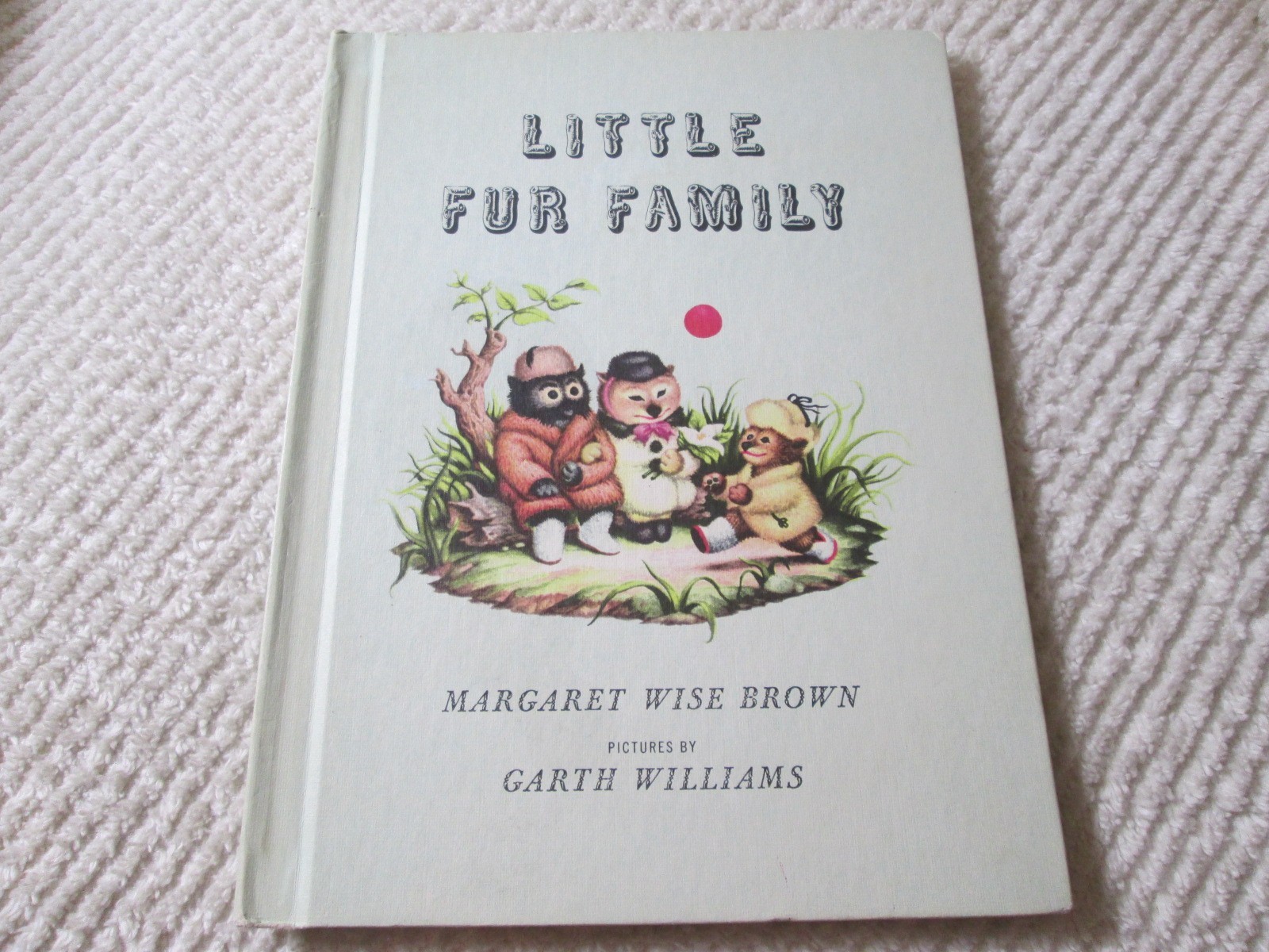 Little Fur Family by Margaret Wise Brown Illustrated Garth Williams Hardcover