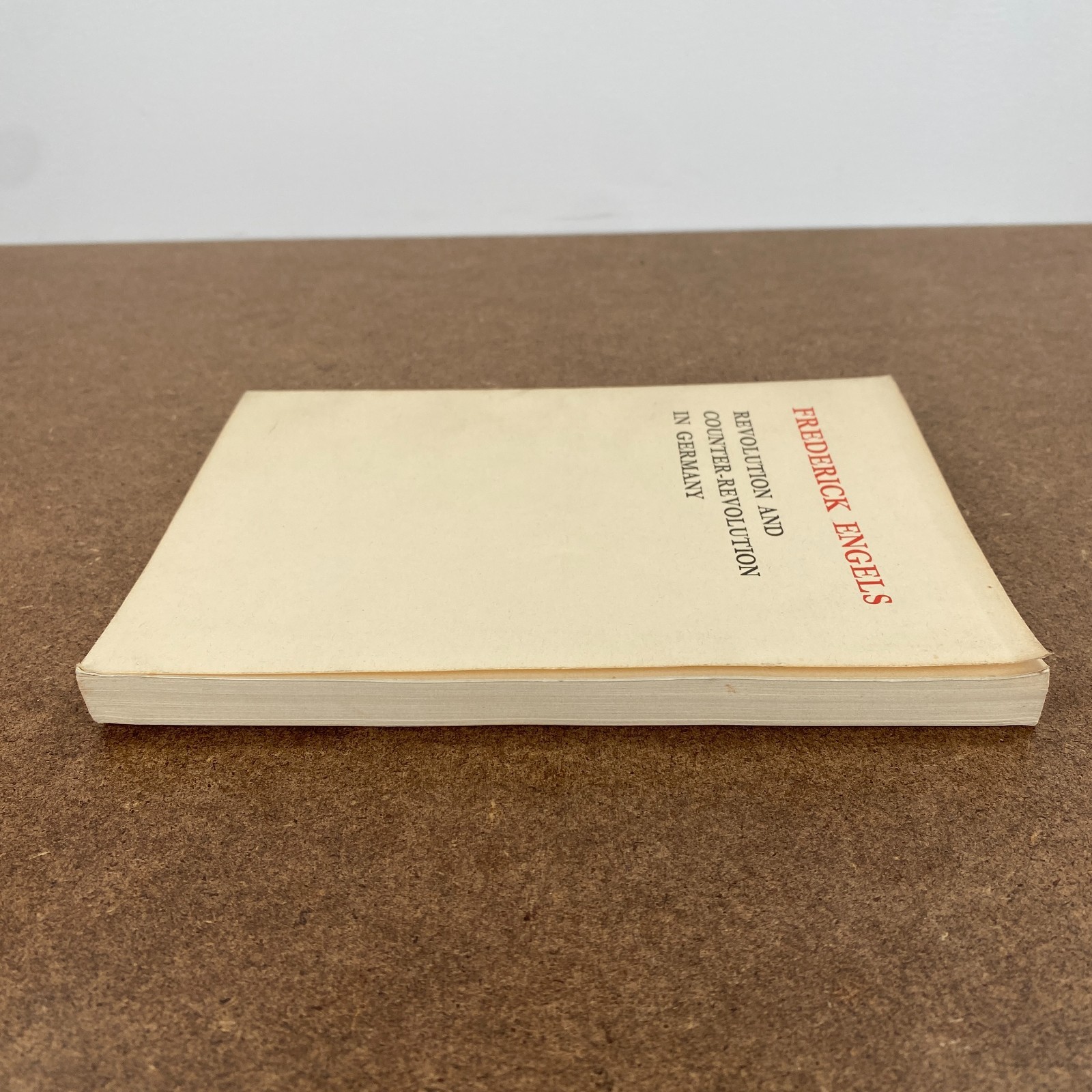 Frederick Engels Revolution and Counter-Revolution in Germany 1977 1st Edition