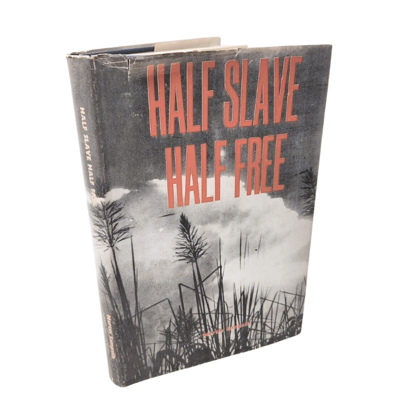 Half Slave Half Free by Martin Sampath, Signed First Edition, 1971