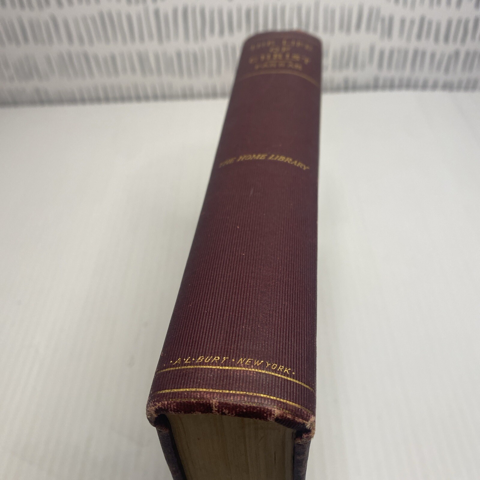 THE LIFE OF CHRIST, Farrar A.L. Burt Company The Home Library Late 1800s HC
