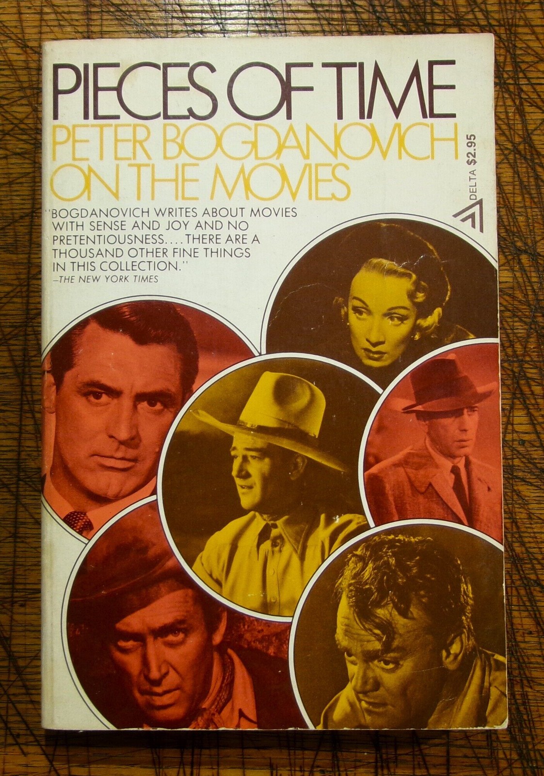 Pieces of Time Peter Bogdanovich On the Movies / 1974 1st Delta Printing (1974)