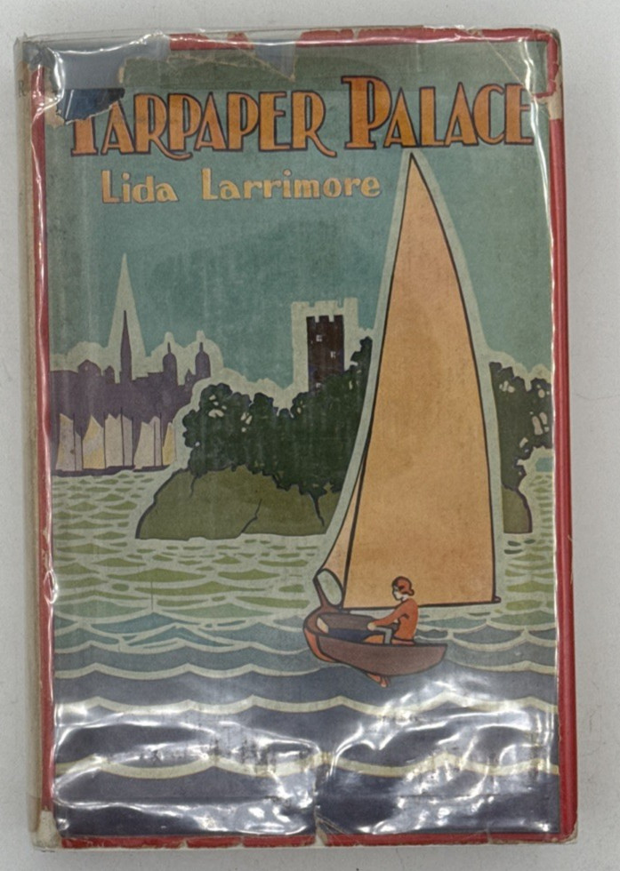 Tarpaper Palace by Lida Larrimore, HC Book Novel Classic 1928, B124