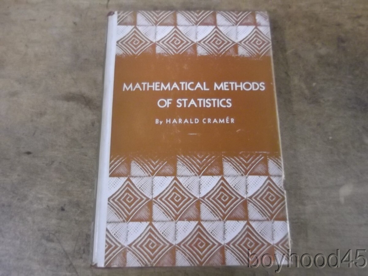 Mathematical Methods of Statistics by Harald Cramer-1951-PRINCETON UNIV. PRESS