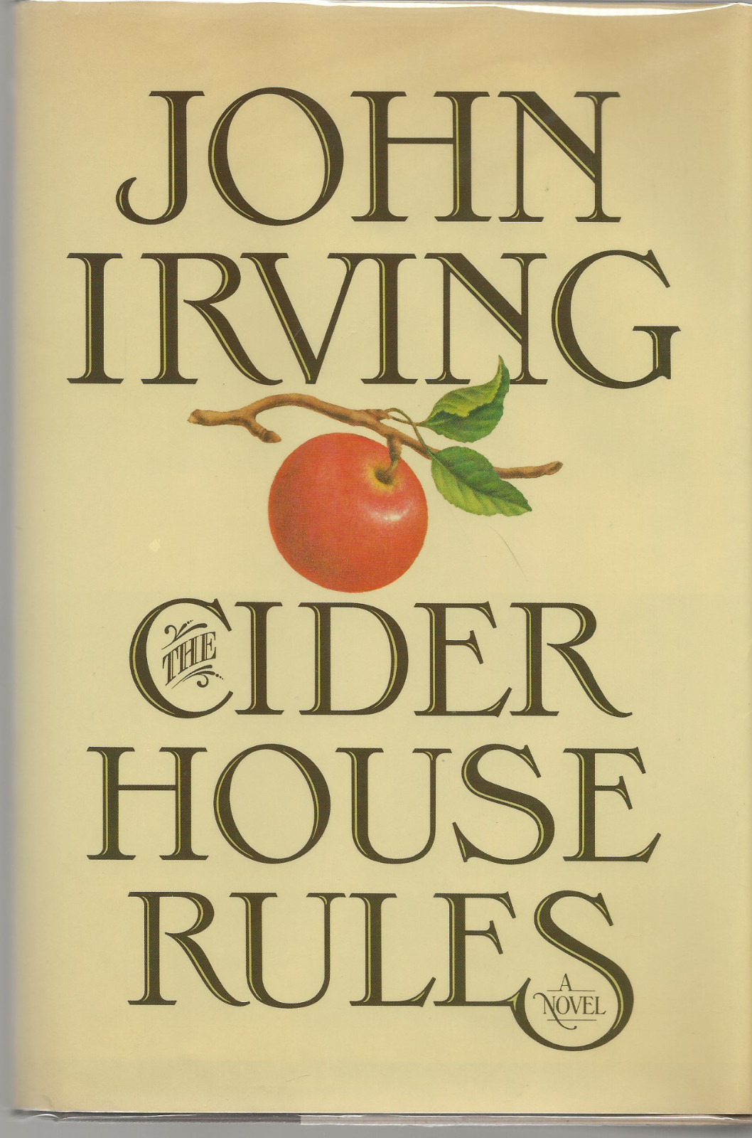 THE CIDER HOUSE RULES JOHN IRVING 1985 WILLIAM MORROW HARDCOVER NOVEL