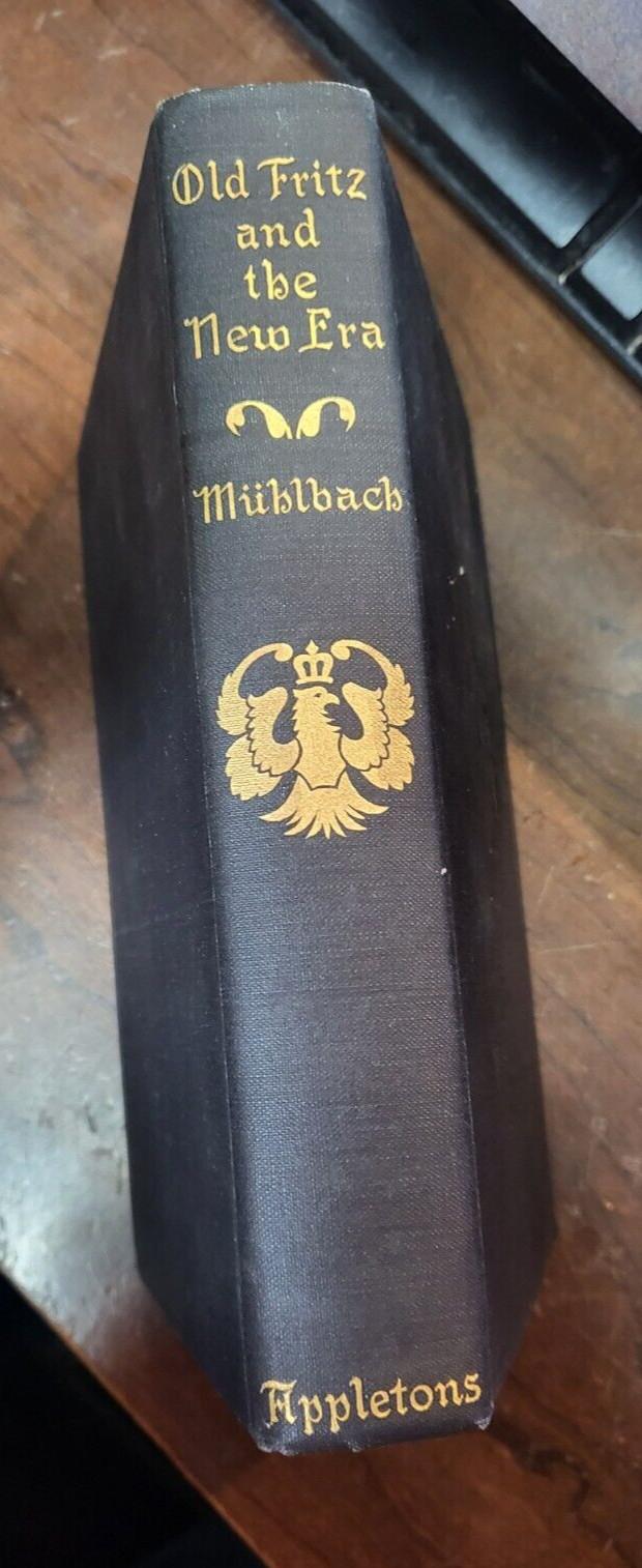 1868 Old Fritz and the New Era Book L. Muhlbach D. Aplleton & CO.