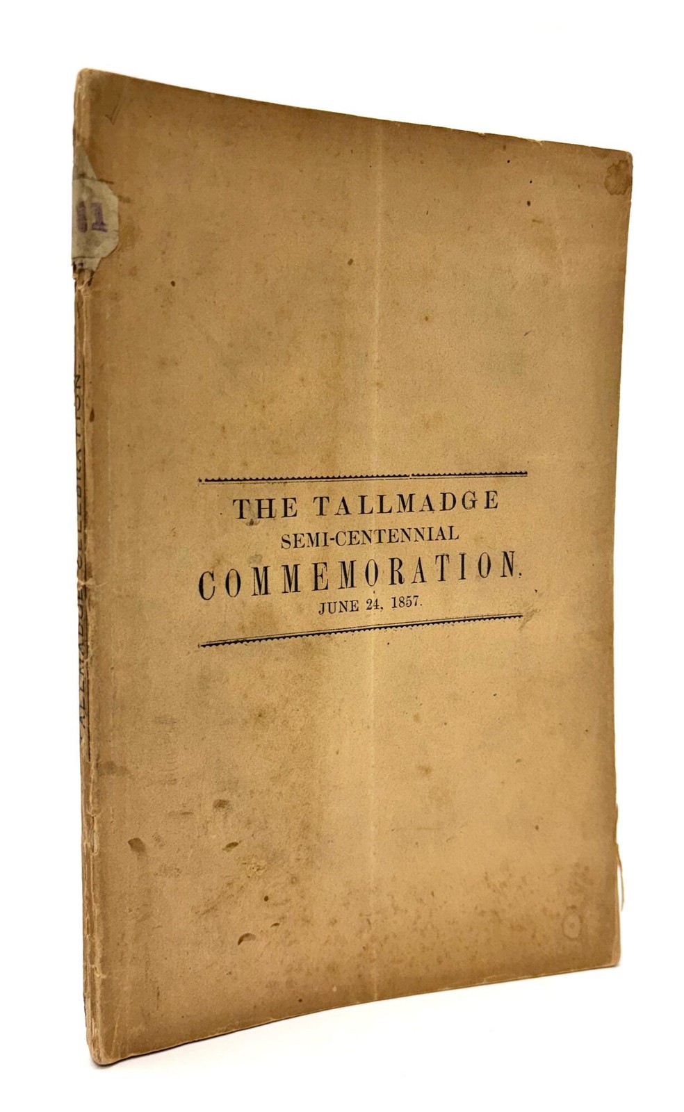 E N SILL / Proceedings in Commemoration of the Fiftieth Anniversary 1st ed 1857