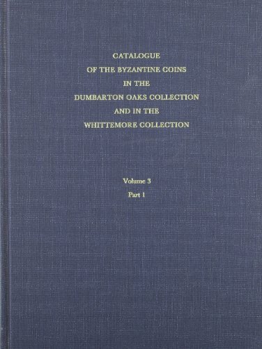 Catalogue of Byzantine Coins: v. 3: Leo III to , Grierson+=