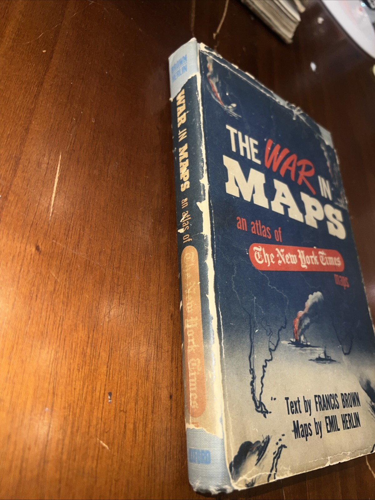 Francis BROWN / War in Maps An Atlas of The New York Times Maps 1st Edition 1942