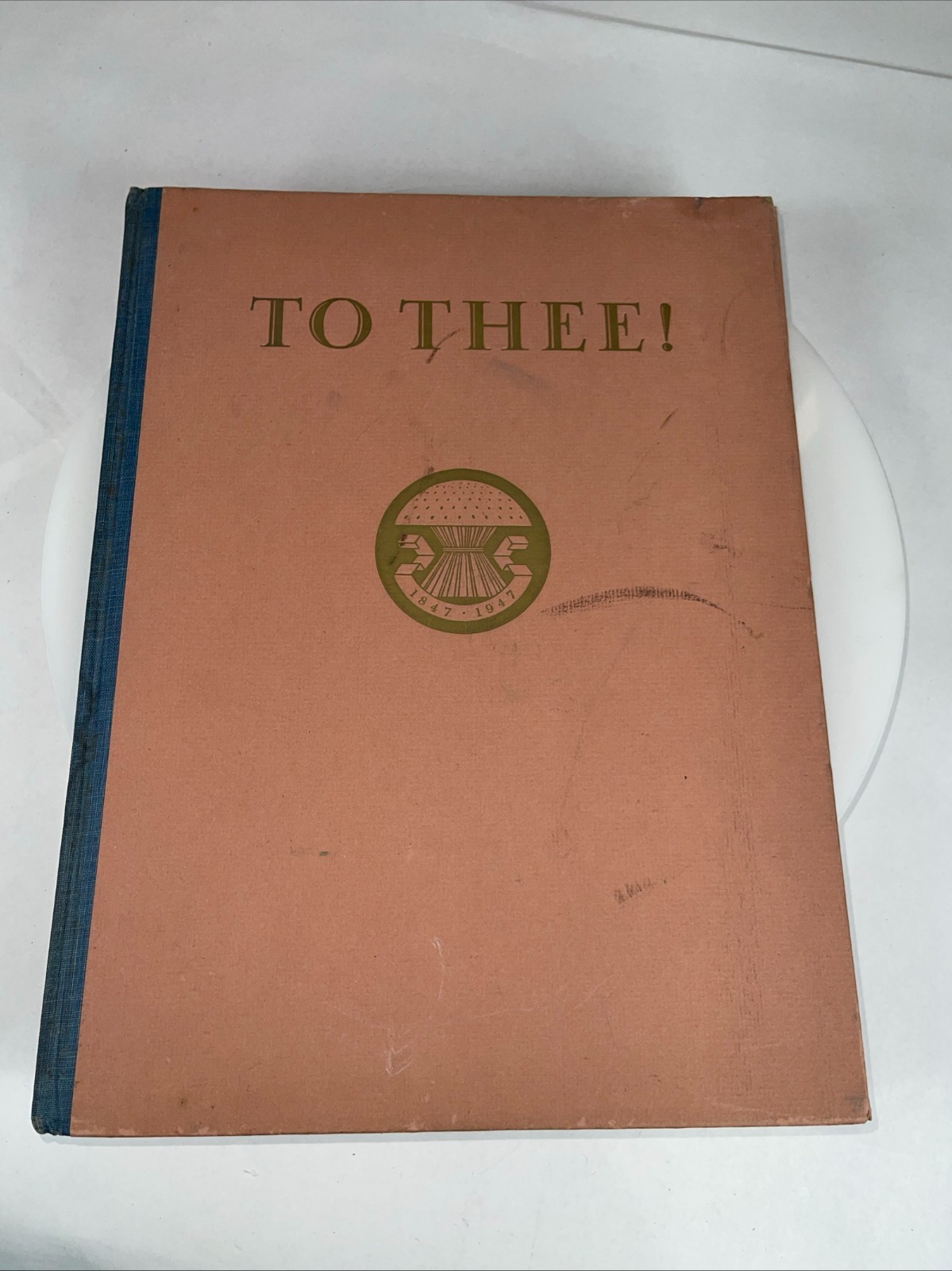 To Thee! Rockwell Kent 1847–1947 Rahr Malting Co Hardcover Book