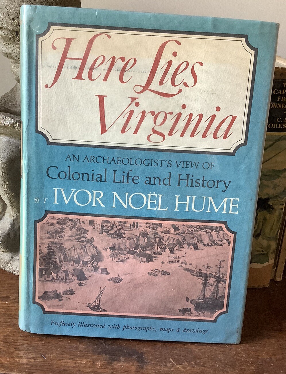 Here Lies Virginia By Ivor Noël Hume 1963 HC DJ ExLib 1st Edition
