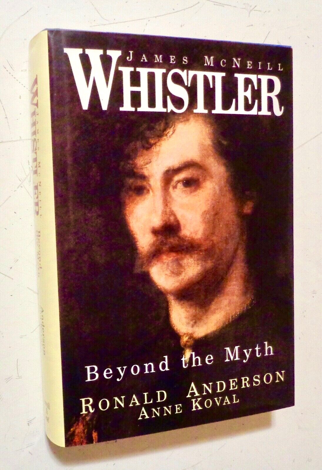JAMES McNEILL WHISTLER Beyond the Myth SIGNED Art Biography HC 1st Edition VG