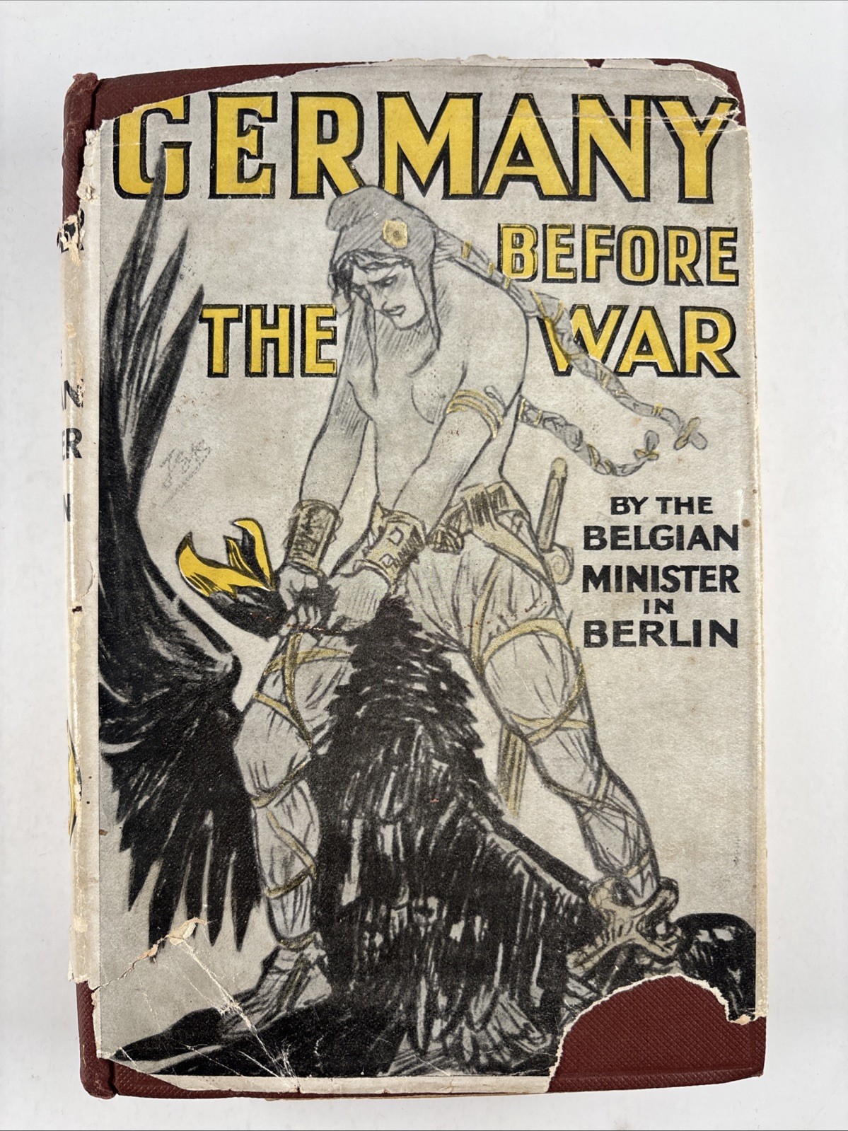 Germany Before The War 1916 Baron Beyens Belgian Minister Berlin 1st ed DJ WWI